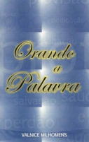 Orando a Palavra - Valnice Milhomens (2).pdf